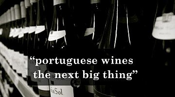 Why the Portuguese Wines Remain as Popular as Ever